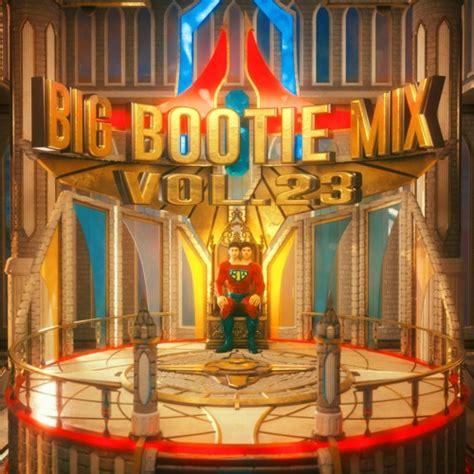 big bootie mix 23